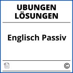 Englisch Passiv Übungen Mit Lösungen Pdf