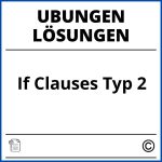 If Clauses Typ 2 Übungen Pdf Mit Lösungen