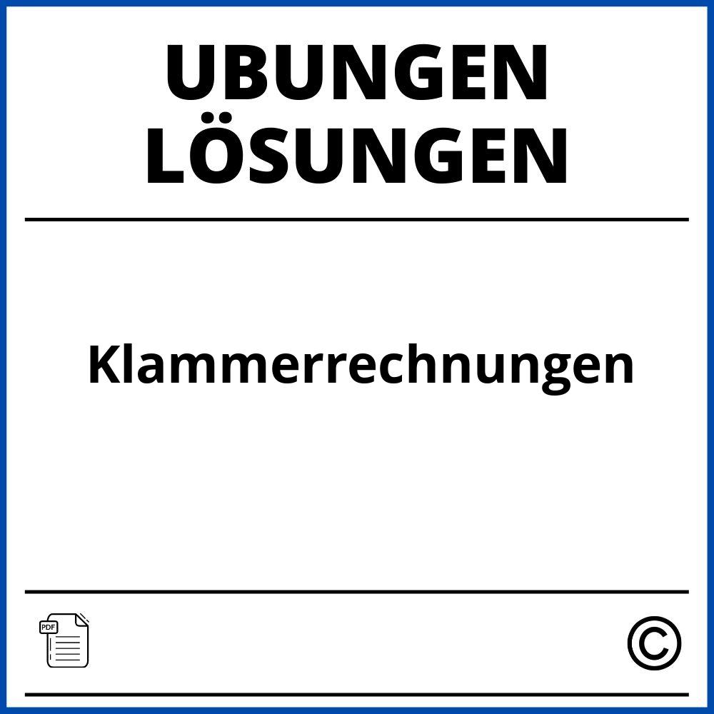 Klammerrechnungen Übungen Mit Lösungen Pdf