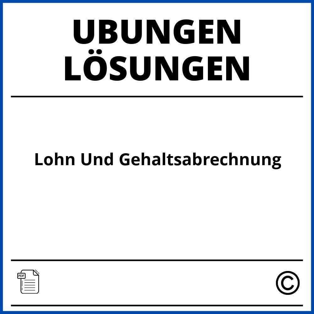 Lohn Und Gehaltsabrechnung Übungen Mit Lösungen Pdf