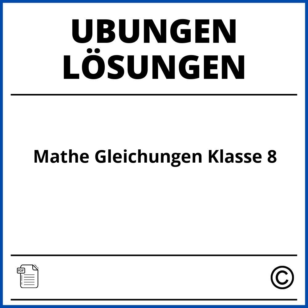 Mathe Gleichungen Klasse 8 Übungen Mit Lösungen Pdf