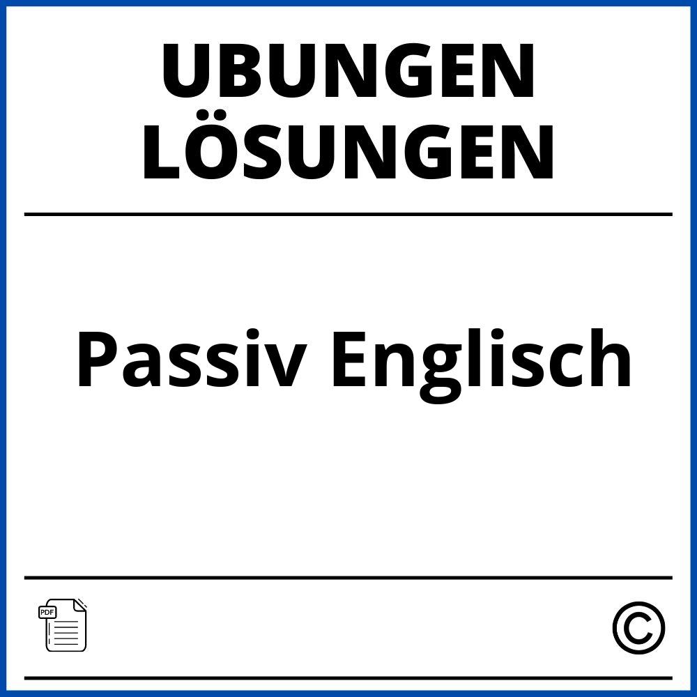 Passiv Englisch Übungen Mit Lösungen Pdf