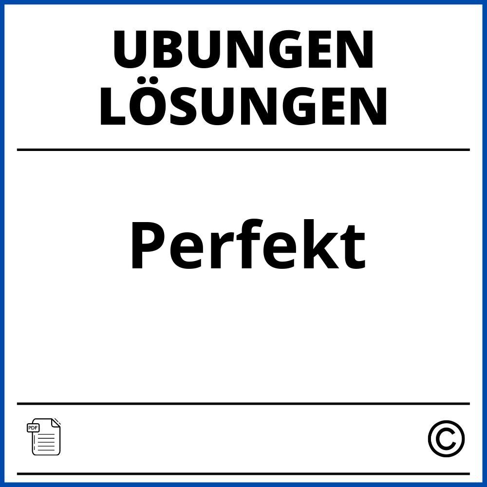 Perfekt Übungen Pdf Mit Lösungen