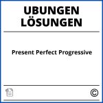 Present Perfect Progressive Übungen Pdf Mit Lösungen