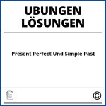 Present Perfect Und Simple Past Übungen Mit Lösungen Pdf