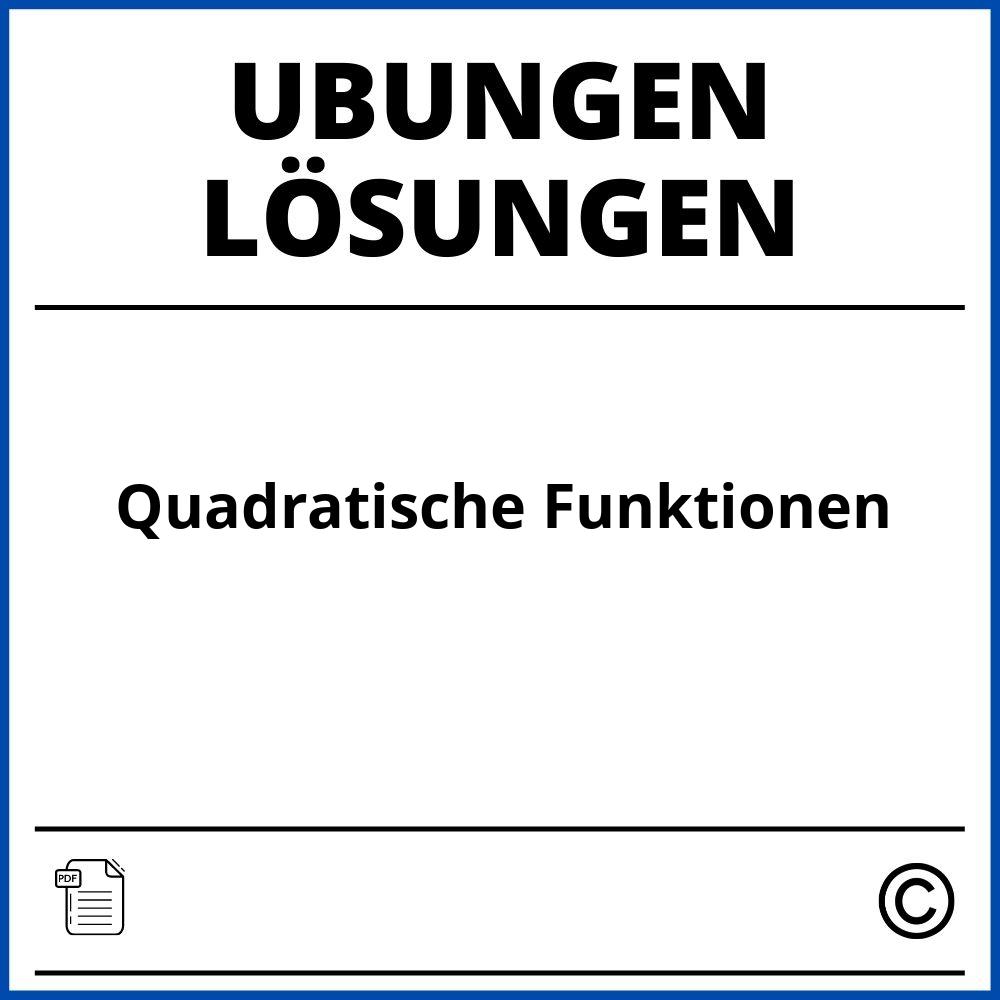 Quadratische Funktionen Übungen Mit Lösungen Pdf