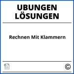 Rechnen Mit Klammern Übungen Mit Lösungen Pdf