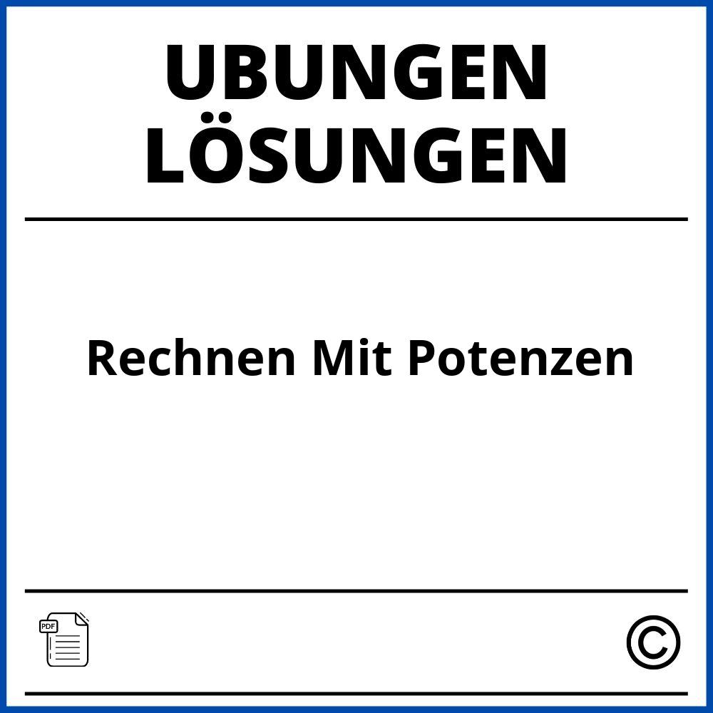 Rechnen Mit Potenzen Übungen Mit Lösungen Pdf