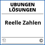 Reelle Zahlen Übungen Mit Lösungen Pdf