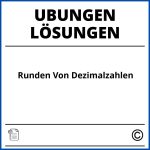 Runden Von Dezimalzahlen Übungen Mit Lösungen Pdf