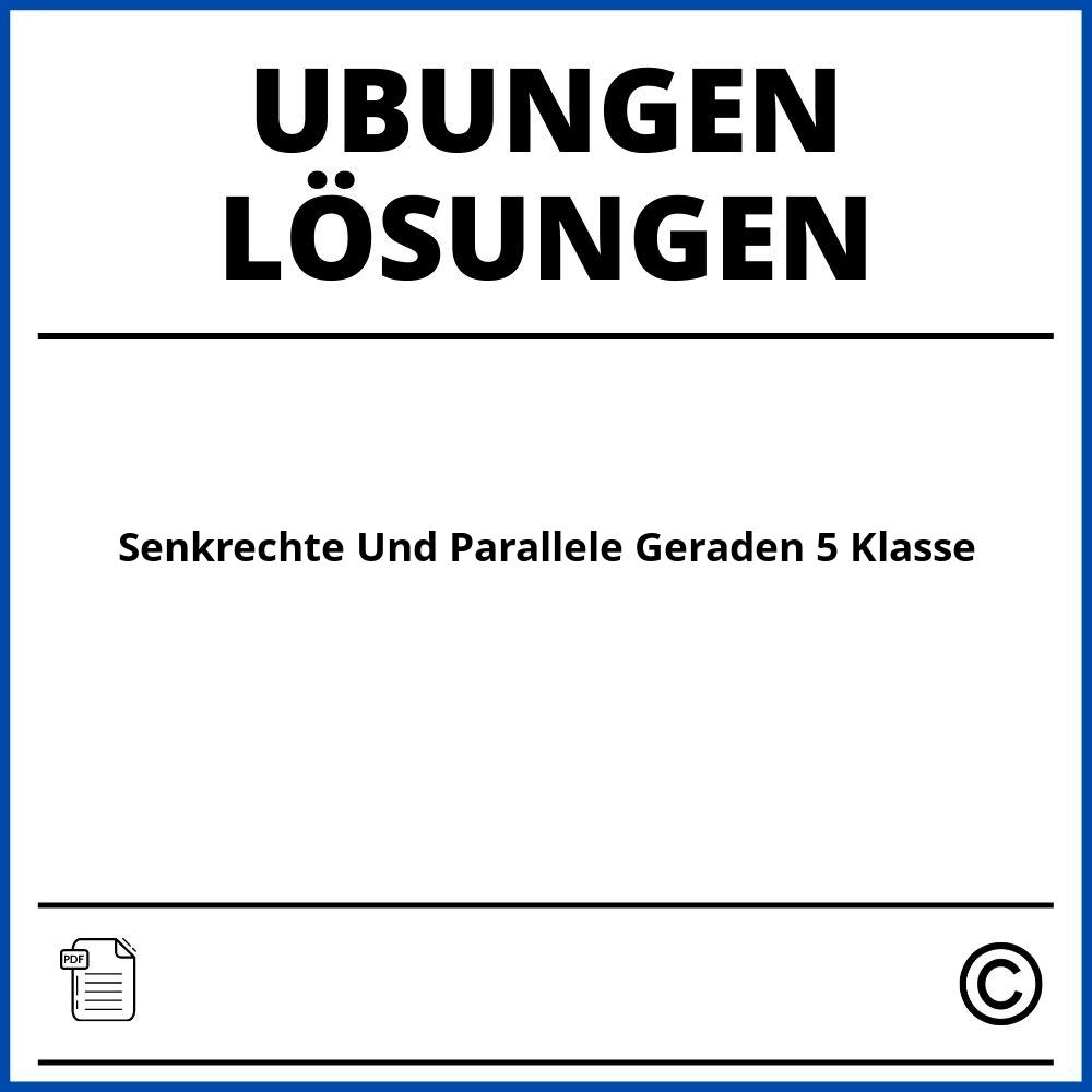 Senkrechte Und Parallele Geraden 5 Klasse Übungen Mit Lösungen Pdf