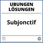 Subjonctif Übungen Mit Lösungen Pdf