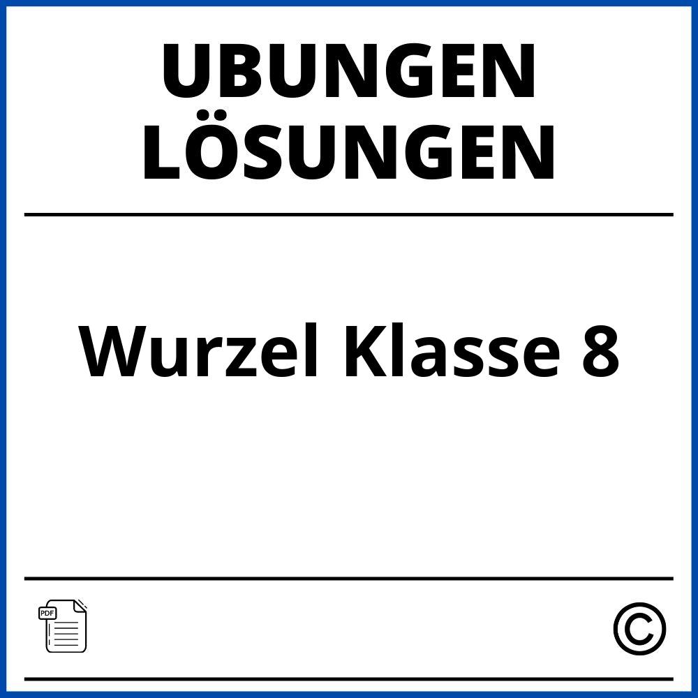 Wurzel Übungen Mit Lösungen Pdf Klasse 8